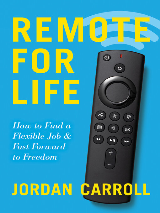 Title details for Remote for Life by Jordan Carroll - Available